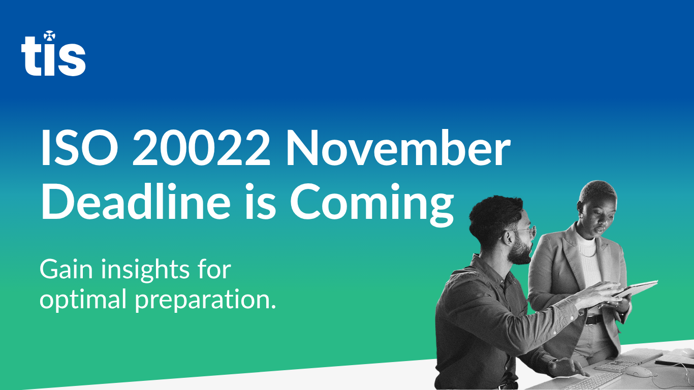 ISO 20022: Turning Compliance into Treasury Value