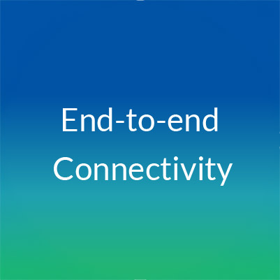 End-to-end Connectivity